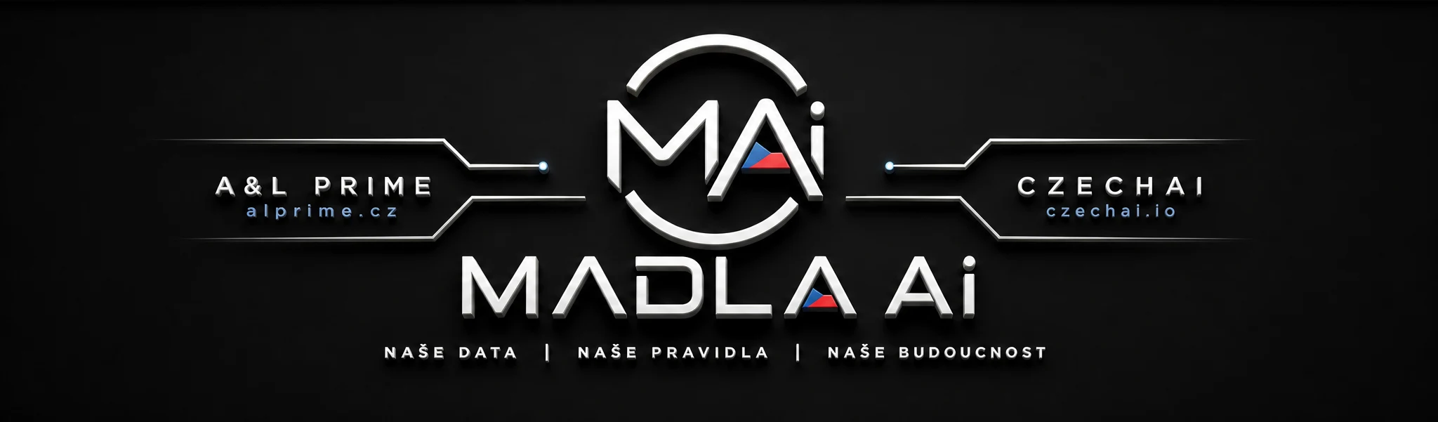 MADLA Ai — A&L Prime (alprime.cz) a CzechAI (czechai.io). Naše data, naše pravidla, naše budoucnost.